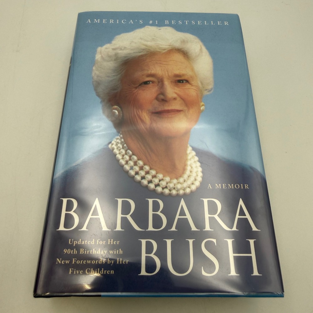 Barbara Bush A Memoir Signed Hardcover 90th Birthday Edition 2015 Scribner